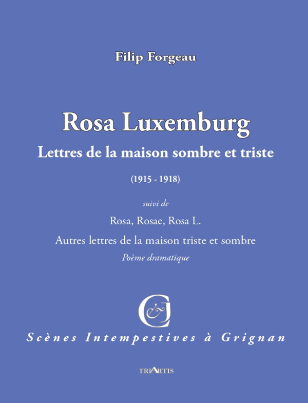couverture du livre : Rosa Luxemburg Lettres de la maison sombre et triste