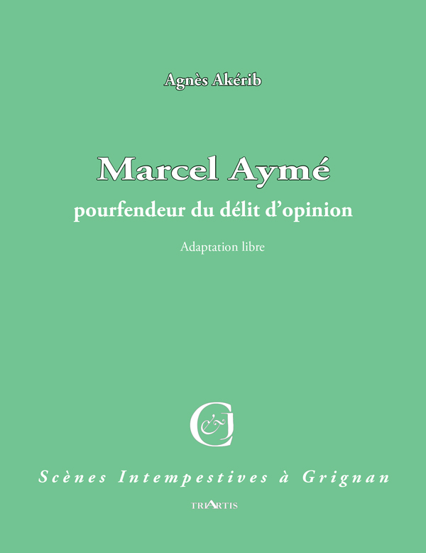 couverture du livre : Marcel Aymé pourfendeur du délit d'opinion