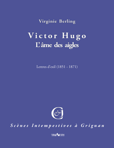 couverture du livre : Victor Hugo, l'âme des aigles