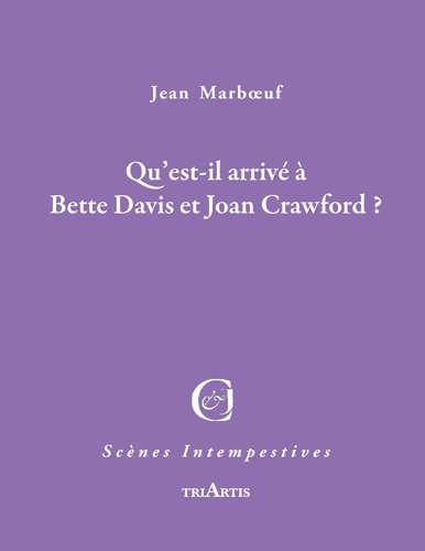 Qu'est-il arrivé à Bette Davis et Joan Crawford ?