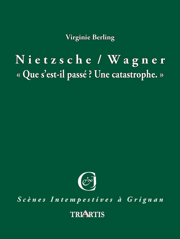 couverture du livre Nietzsche / Wagner - Que s'est-il passé ? Une catastrophe !