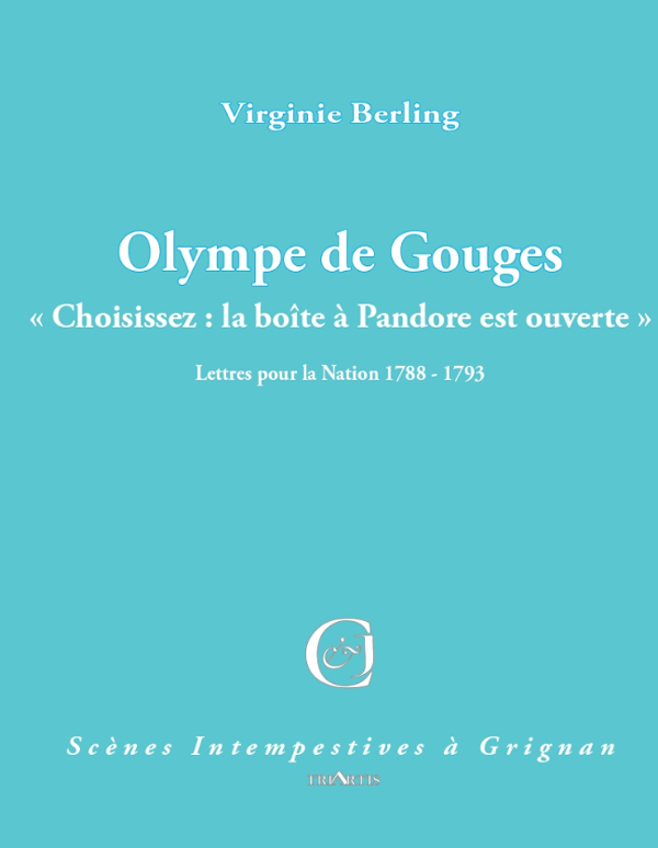 couverture du livre : Olympe de Gouges « Choisissez : la boîte à Pandore est ouverte »