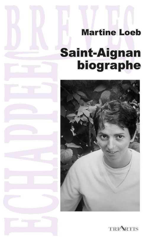 couverture du livre Saint-Aignan biographe