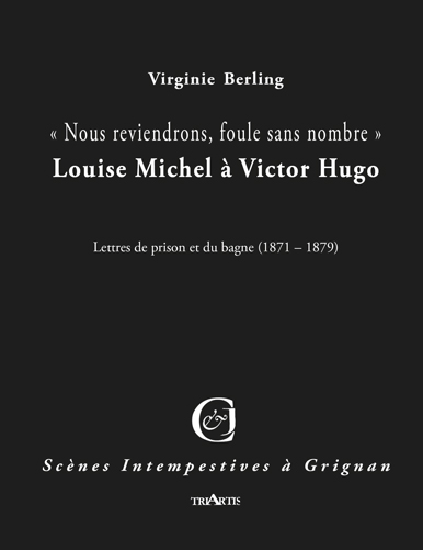 couverture du livre : Louise Michel à Victor Hugo